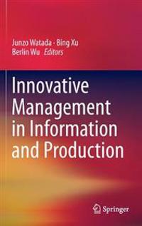 Innovative Management in Information and Production