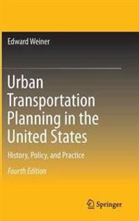 Urban Transportation Planning in the United States