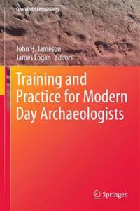 Bokomslag for "Training and Practice for Modern Day Archaeologists"