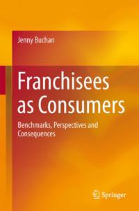 Franchisees as Consumers