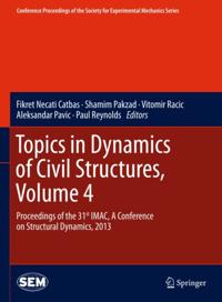 Conference Proceedings of the Society for Experimental Mechanics Series
