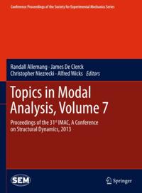 Conference Proceedings of the Society for Experimental Mechanics Series
