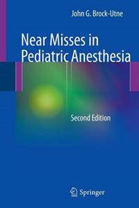 Near Misses in Pediatric Anesthesia