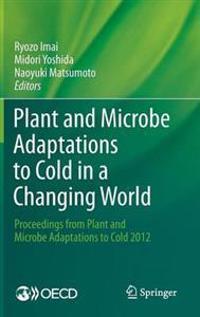 Plant and Microbe Adaptations to Cold in a Changing World
