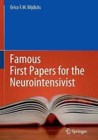 Bokomslag för "Famous First Papers for the Neurointensivist"