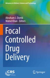 Focal Controlled Drug Delivery