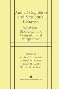 Animal Cognition and Sequential Behavior