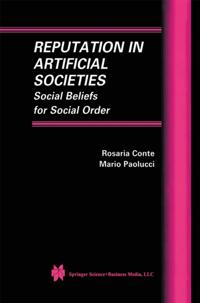 Multiagent Systems, Artificial Societies, and Simulated Organizations