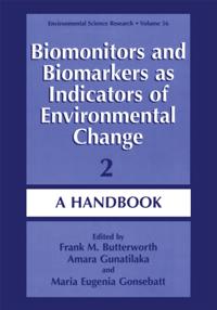 Biomonitors and Biomarkers as Indicators of Environmental Change 2