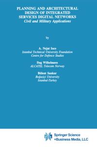 Planning and Architectural Design of Integrated Services Digital Networks