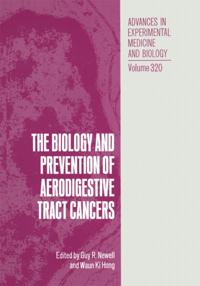 Biology and Prevention of Aerodigestive Tract Cancers