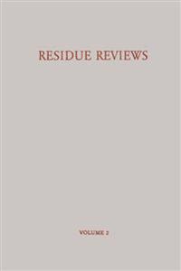 Residue Reviews / Rückstands-Berichte