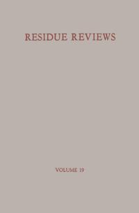 Residue Reviews/Ruckstandsberichte