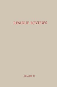 Residue Reviews / Ruckstands-Berichte