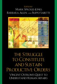 Struggle to Constitute and Sustain Productive Orders