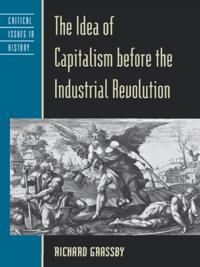 Idea of Capitalism before the Industrial Revolution