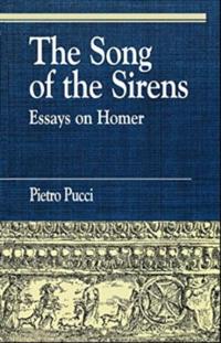 Song of the Sirens and Other Essays