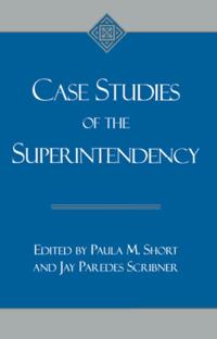 Case studies of the superintendency