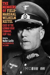 Memoirs of Field-Marshal Wilhelm Keitel