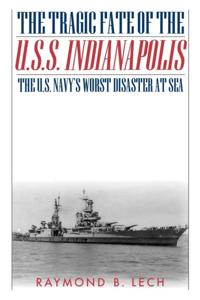 Tragic Fate of the U.S.S. Indianapolis