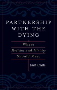 Partnership with the Dying
