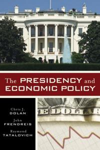 Presidency and Economic Policy