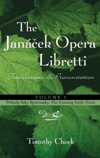 The Janácek Opera Libretti Series