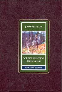 Scrape Hunting from a to Z