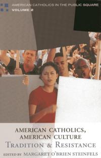 American Catholics in the Public Square