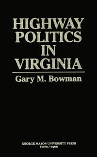 Highway Politics in Virginia