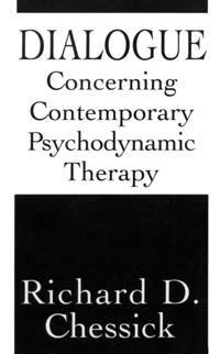 Dialogue Concerning Contemporary Psychodynamic Therapy