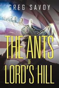 Bokomslag för "The Ants of Lord's Hill"