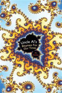 Uncle Al's Rhymes for Our Times
