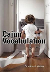 Bokomslag för "Cajun Vocabulation"