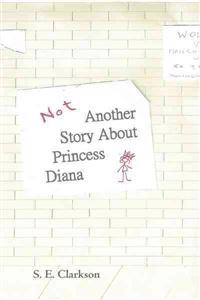 Bokomslag för "Not Another Story about Princess Diana"