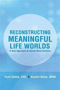 Bokomslag för "Reconstructing Meaningful Life Worlds"