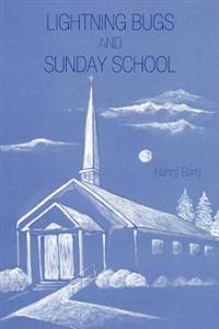 Bokomslag för "Lightning Bugs and Sunday School"