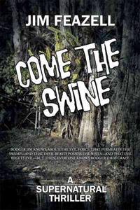 Come the Swine