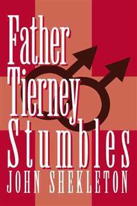 Father Tierney Stumbles