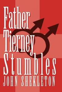 Bokomslag för "Father Tierney Stumbles"