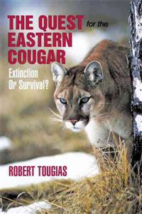 The Quest For The Eastern Cougar