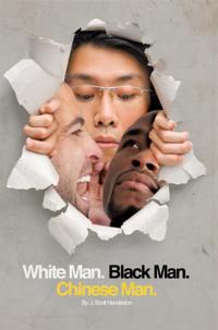 White Man, Black Man, Chinese Man