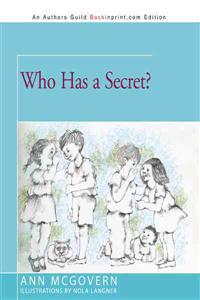 Who Has a Secret?