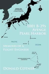 1001 B-29s Avenge Pearl Harbor