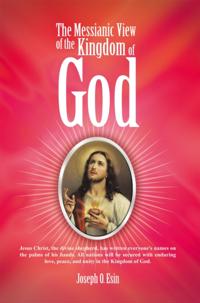 Messianic View of the Kingdom of God