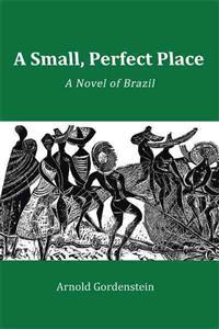 A Small, Perfect Place