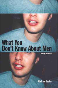 What You Don't Know about Men