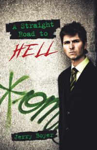 Straight Road to Hell