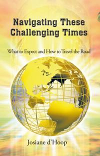 Navigating These Challenging Times