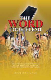 Word Took Flesh